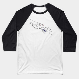 Hands As It Was Lyric Baseball T-Shirt